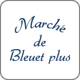 Ｍarché de Bleuet plus